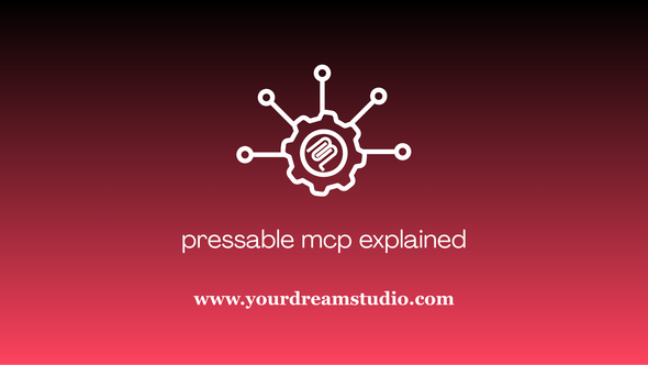 Pressable MCP Explained: A Simple Beginner Guide Plus Step-By-Step Tutorial