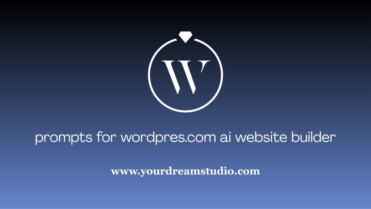 7 Smart Prompts to Get the Best Results From WordPress.com AI Website Builder