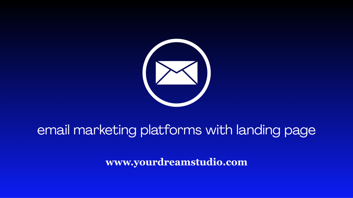 Top 5 Email Marketing Platforms with Built-In Landing Page Builders