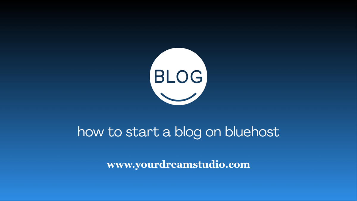 How to Start a Blog in 2026 on Bluehost (Ultimate Beginner’s Guide)