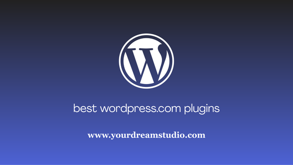 14 Overall Best WordPress.com Plugins to Install on Your Site for Performance